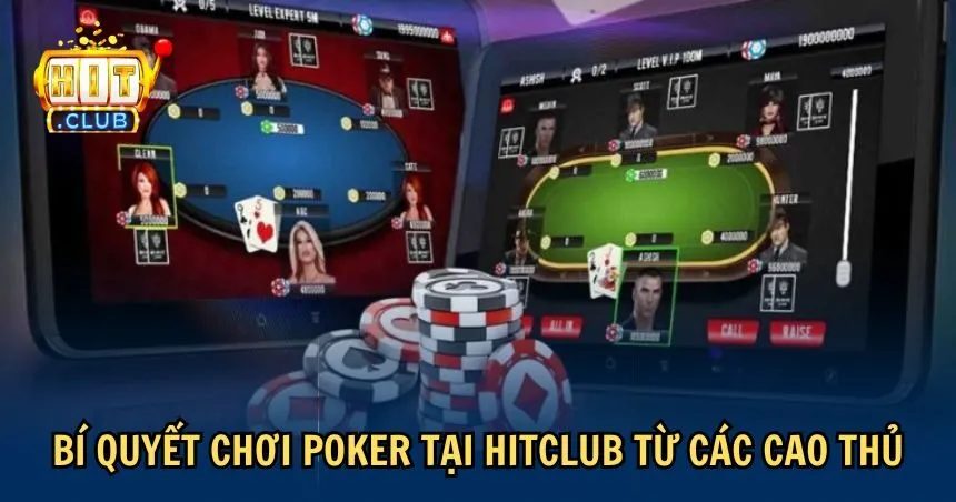 Tham khảo mẹo chơi Poker từ cao thủ